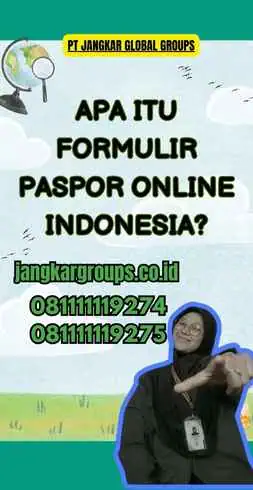 Apa Itu Formulir Paspor Online Indonesia?