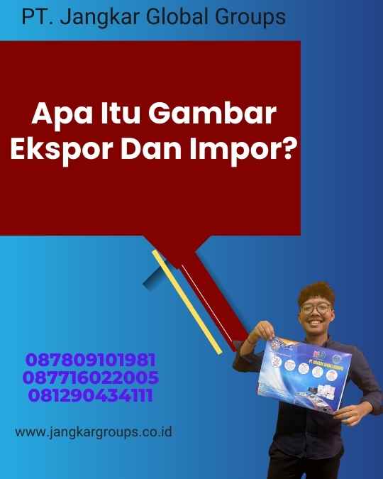 Apa Itu Gambar Ekspor Dan Impor?