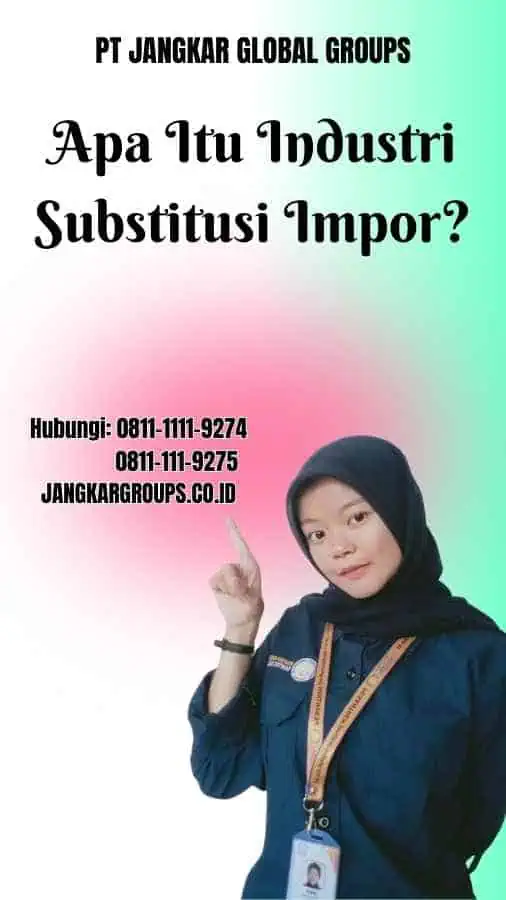 Apa Itu Industri Substitusi Impor