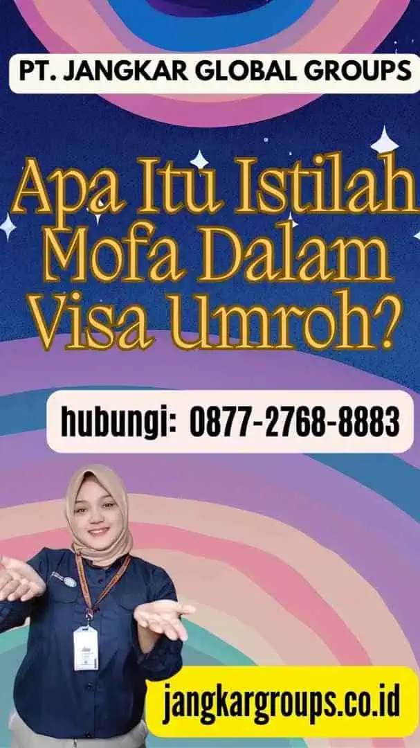 Apa Itu Istilah Mofa Dalam Visa Umroh