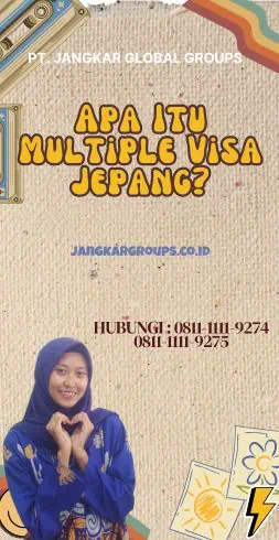 Apa Itu Multiple Visa Jepang