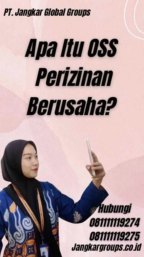 Apa Itu OSS Perizinan Berusaha?