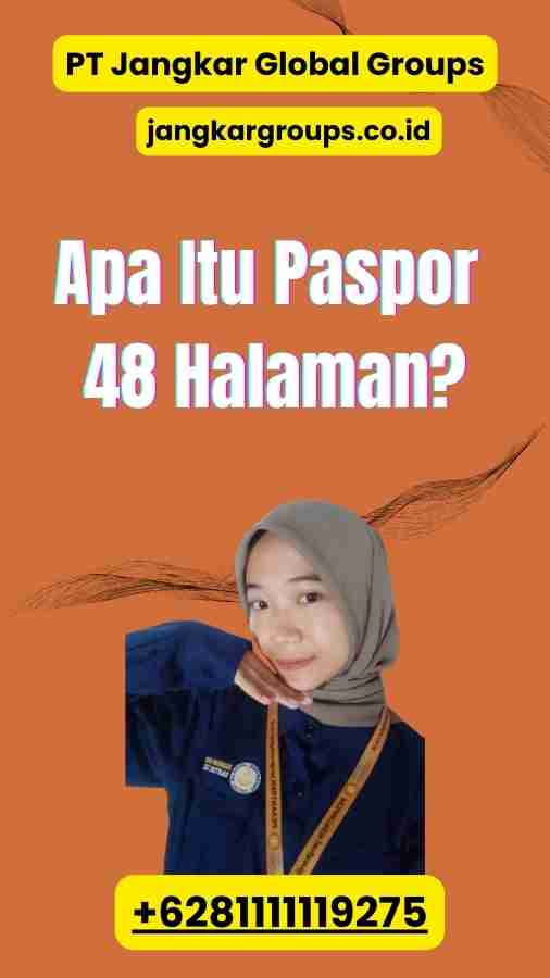 Apa Itu Paspor 48 Halaman?