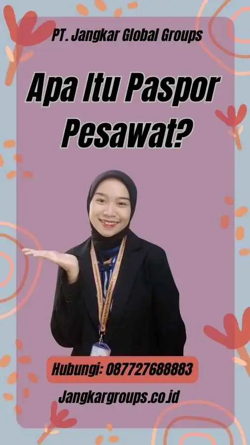 Apa Itu Paspor Pesawat?