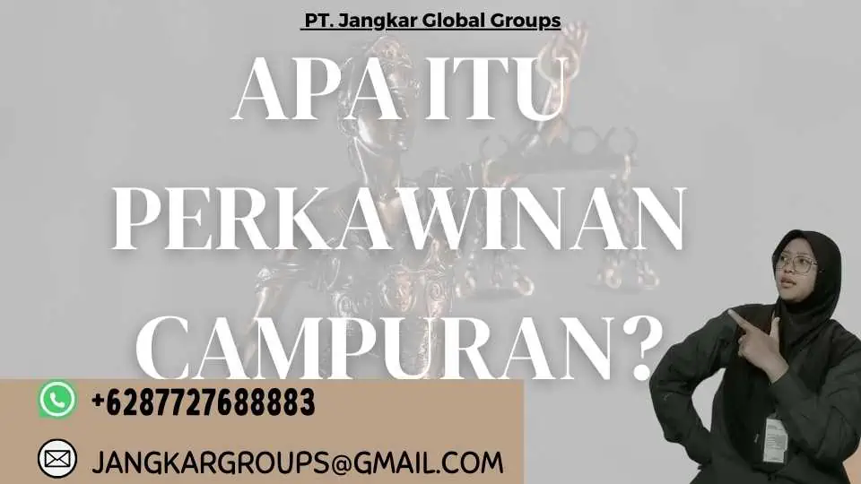 Apa Itu Perkawinan Campuran?