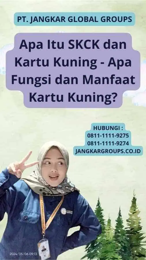 Apa Itu SKCK dan Kartu Kuning - Apa Fungsi dan Manfaat Kartu Kuning?