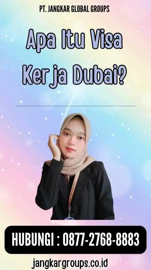 Apa Itu Visa Kerja Dubai