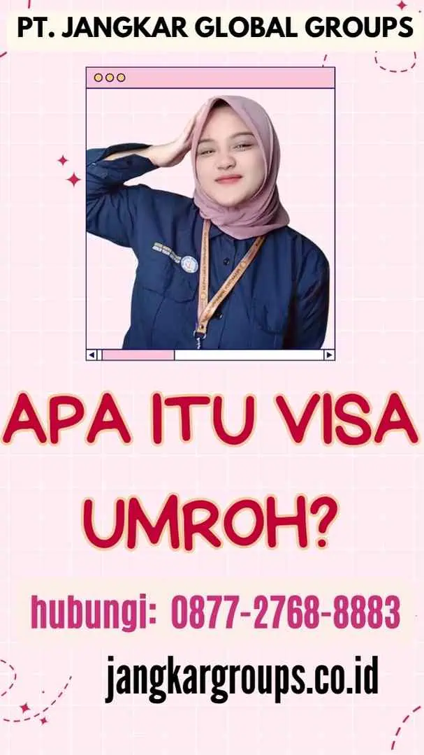 Apa Itu Visa Umroh