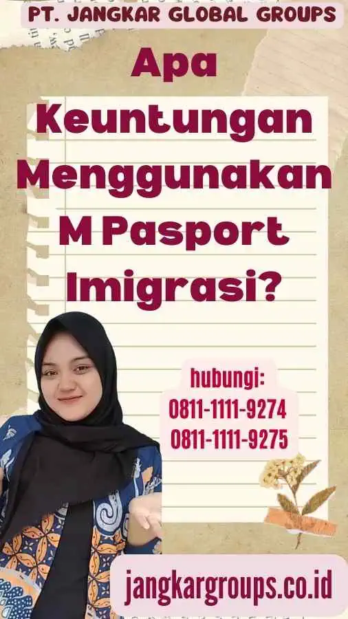 Apa Keuntungan Menggunakan M Pasport Imigrasi