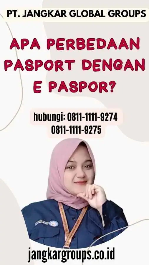 Apa Perbedaan Pasport Dengan E Paspor