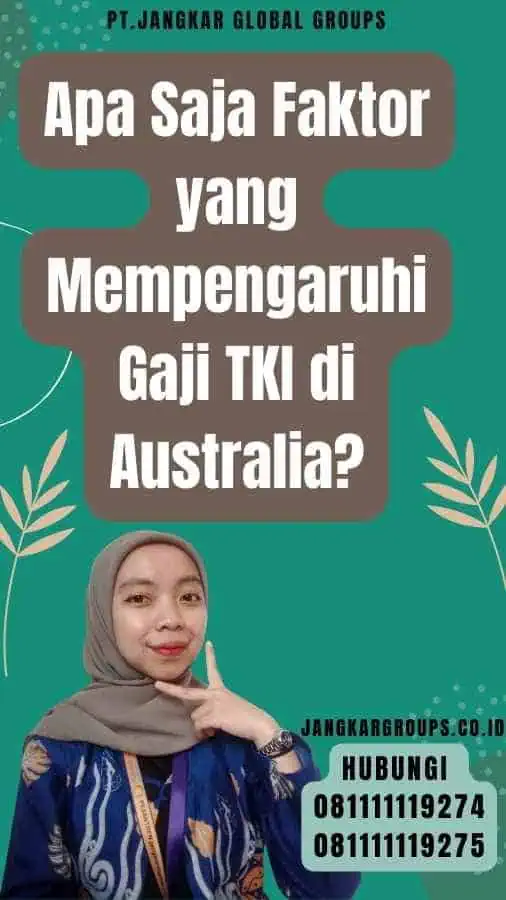 Apa Saja Faktor yang Mempengaruhi Gaji TKI di Australia