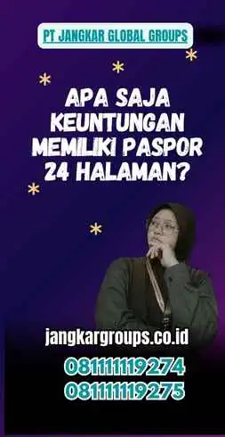 Apa Saja Keuntungan Memiliki Paspor 24 Halaman?