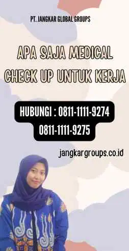 Apa Saja Medical Check Up Untuk Kerja