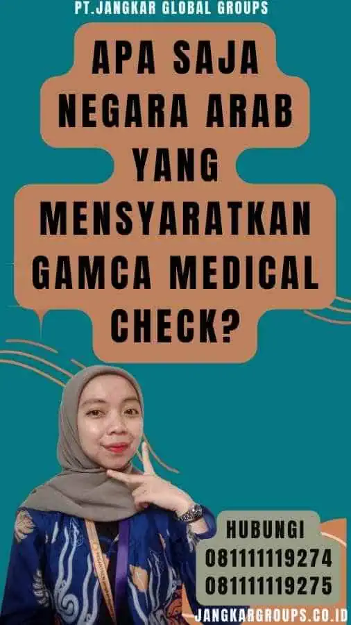 Apa Saja Negara Arab yang Mensyaratkan Gamca Medical Check