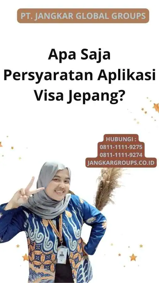 Apa Saja Persyaratan Aplikasi Visa Jepang?