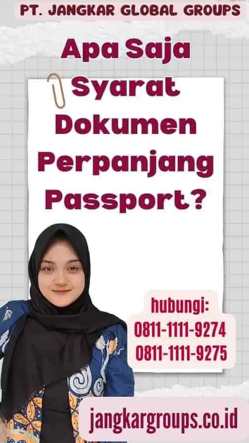 Apa Saja Syarat Dokumen Perpanjang Passport