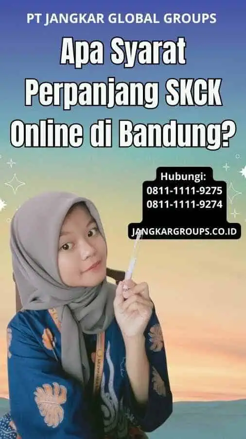 Apa Syarat Perpanjang SKCK Online di Bandung