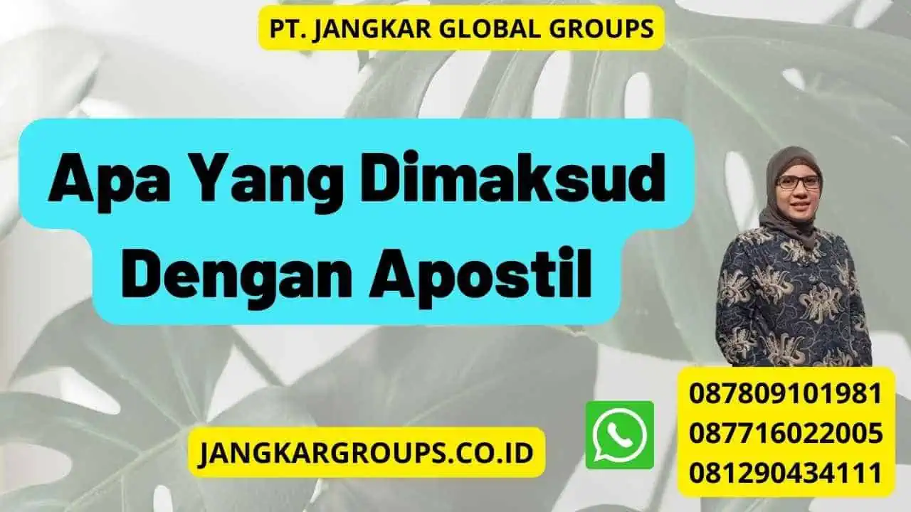 Apa Yang Dimaksud Dengan Apostil