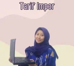 Apa Yang Dimaksud Tarif Impor