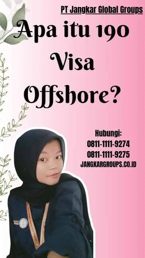 Apa itu 190 Visa Offshore