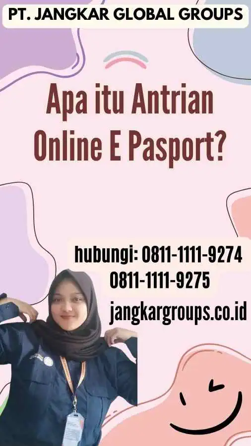 Apa itu Antrian Online E Pasport