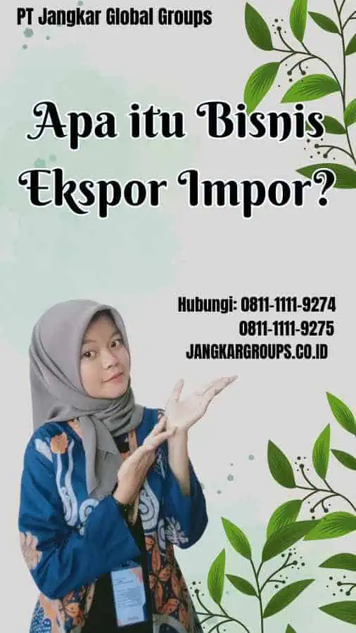 Apa itu Bisnis Ekspor Impor