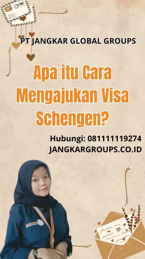 Apa itu Cara Mengajukan Visa Schengen