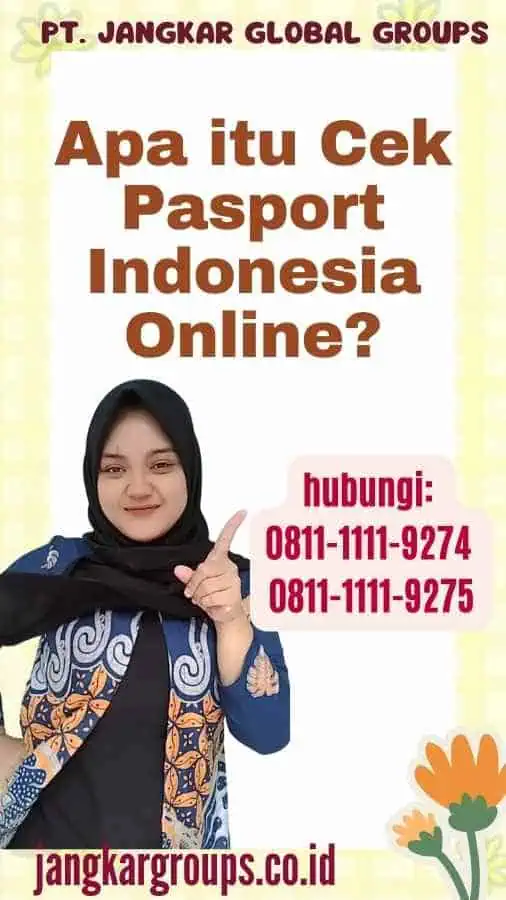 Apa itu Cek Pasport Indonesia Online