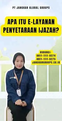 Apa itu E-Layanan Penyetaraan Ijazah