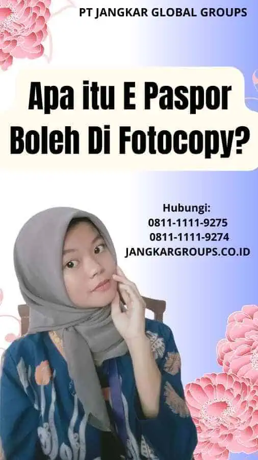 Apa itu E Paspor Boleh Di Fotocopy