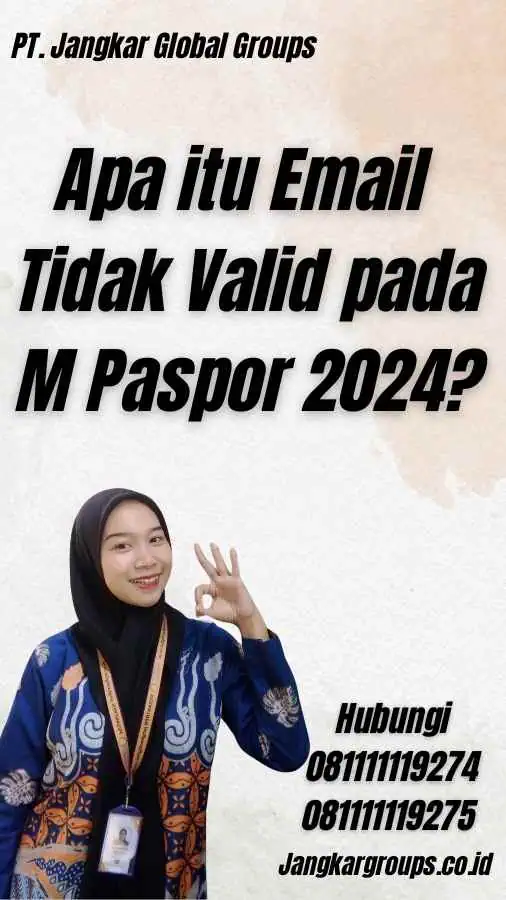 Apa itu Email Tidak Valid pada M Paspor 2024?