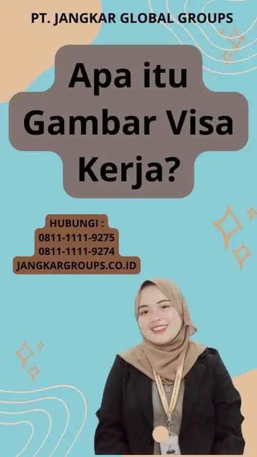 Apa itu Gambar Visa Kerja?