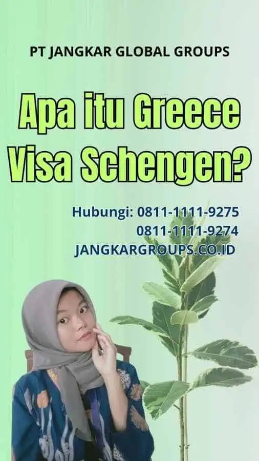 Apa itu Greece Visa Schengen