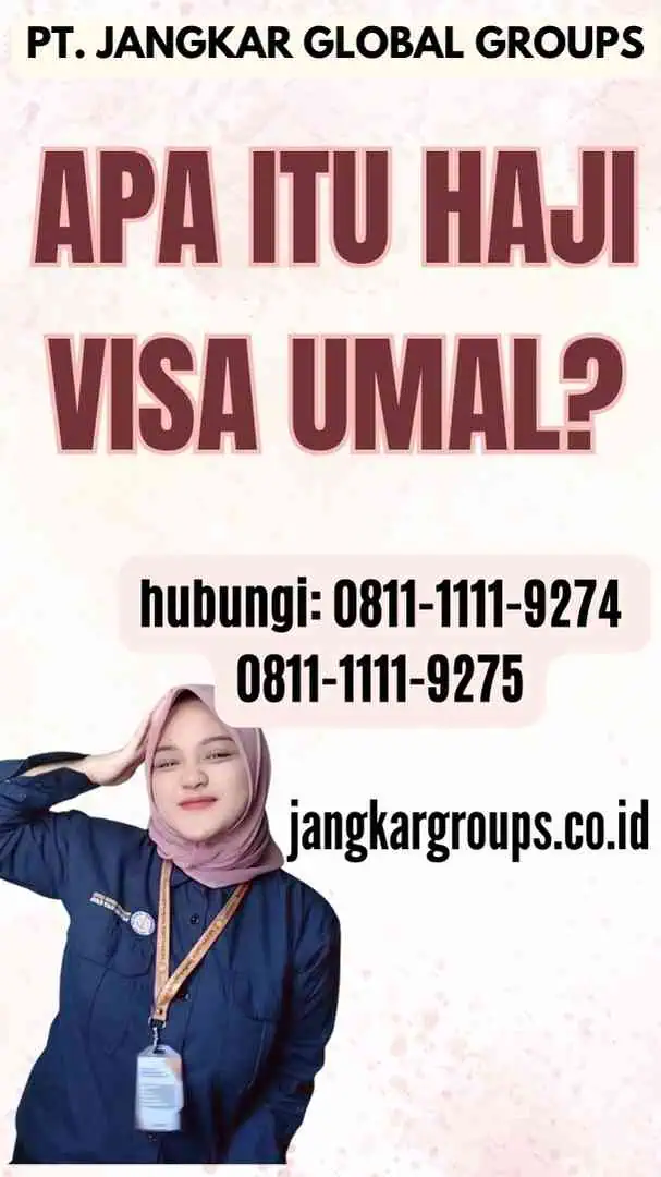 Apa itu Haji Visa Umal