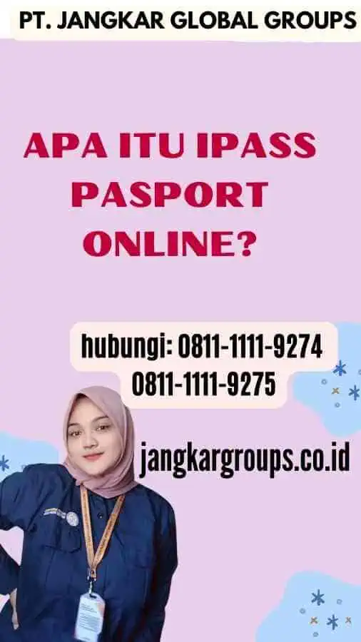 Apa itu Ipass Pasport Online