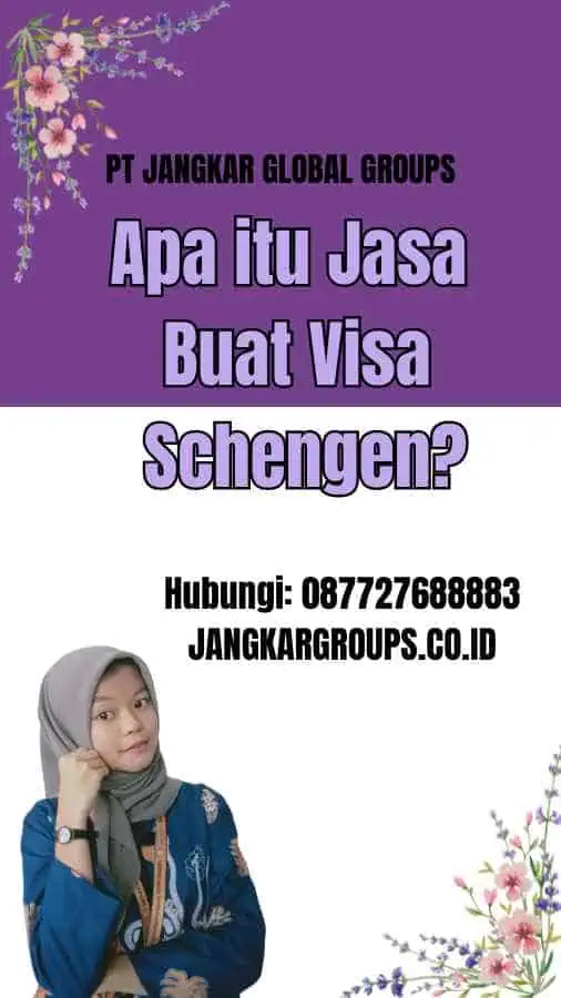 Apa itu Jasa Buat Visa Schengen