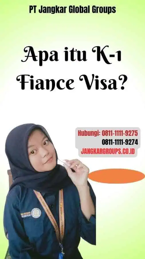 Apa itu K-1 Fiance Visa?