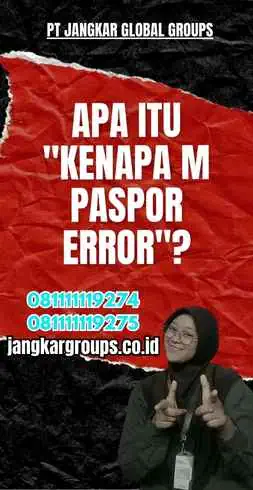 Apa itu "Kenapa M Paspor Error"?