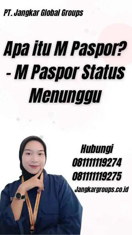 Apa itu M Paspor? - M Paspor Status Menunggu