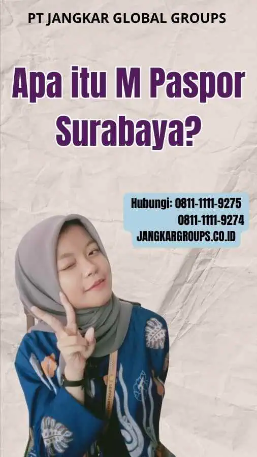 Apa itu M Paspor Surabaya