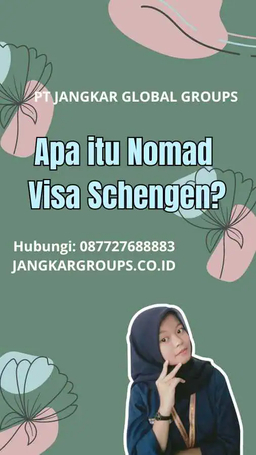 Apa itu Nomad Visa Schengen