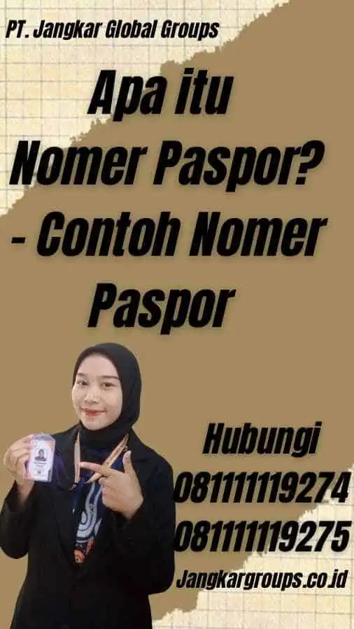 Apa itu Nomer Paspor? - Contoh Nomer Paspor