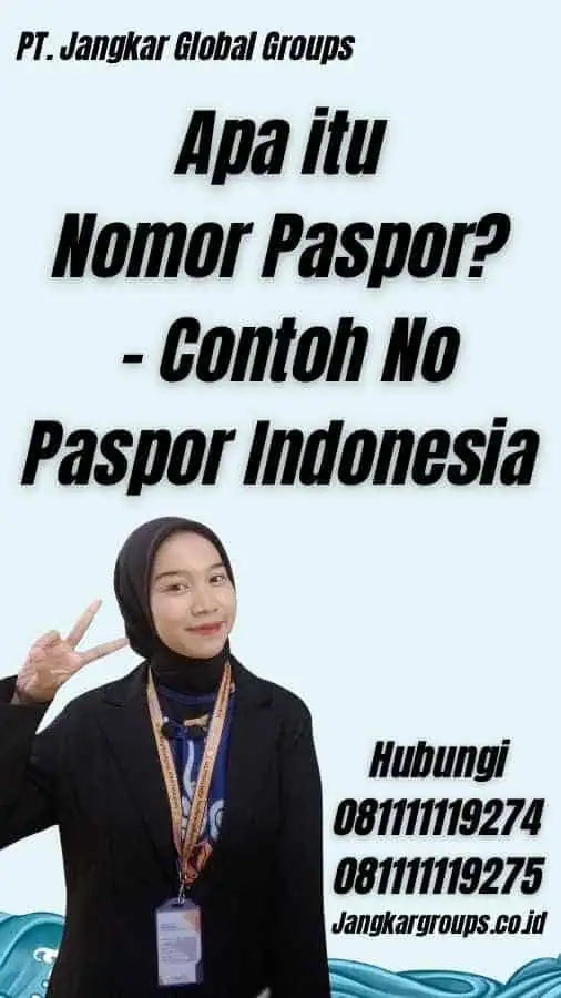 Apa itu Nomor Paspor? - Contoh No Paspor Indonesia