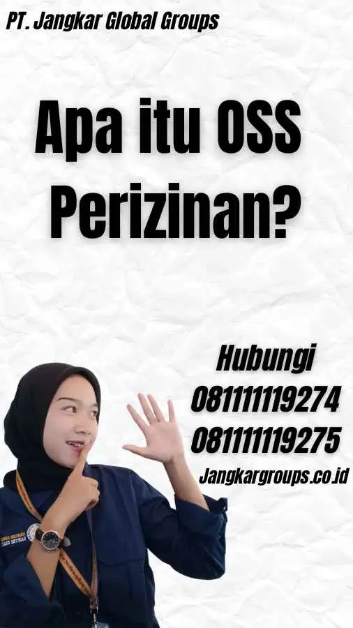 Apa itu OSS Perizinan?