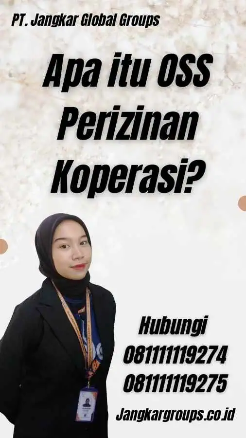 Apa itu OSS Perizinan Koperasi?