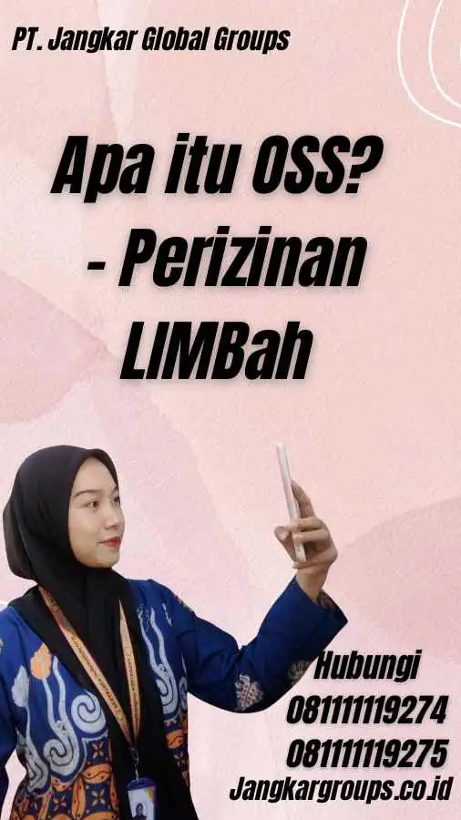 Apa itu OSS? - Perizinan LIMBah