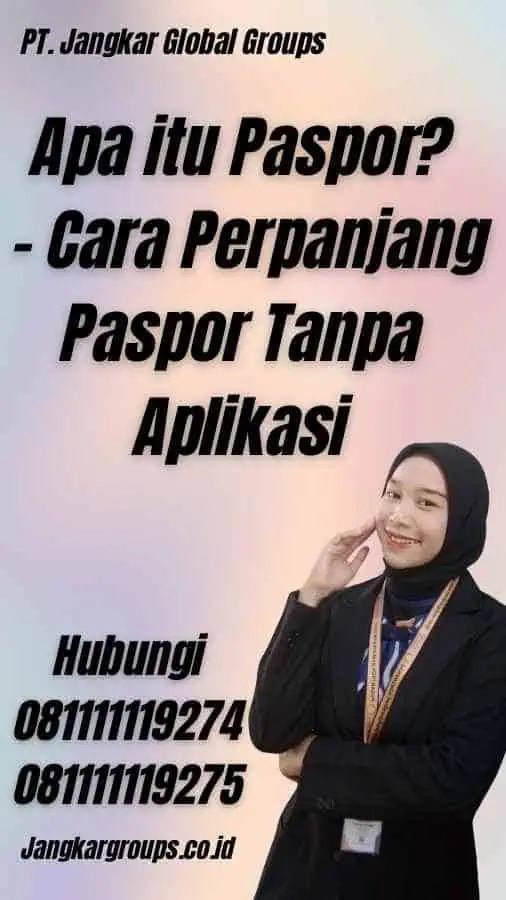 Apa itu Paspor? - Cara Perpanjang Paspor Tanpa Aplikasi