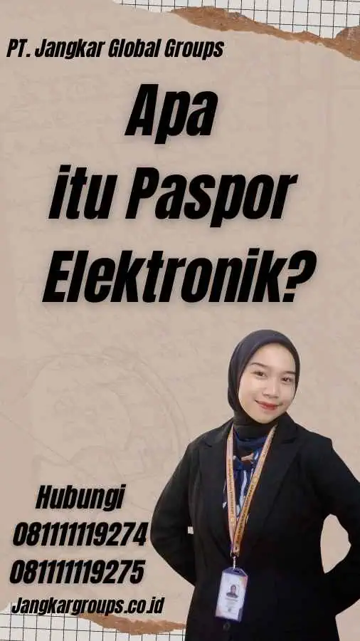 Apa itu Paspor Elektronik?