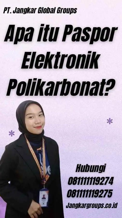 Apa itu Paspor Elektronik Polikarbonat?