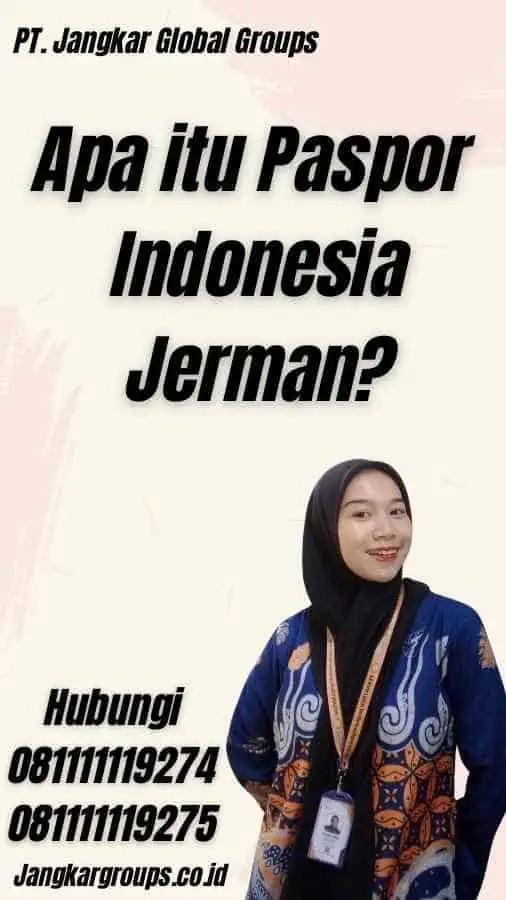 Apa itu Paspor Indonesia Jerman?